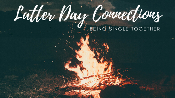 Latter Day Connections - Campfire header image